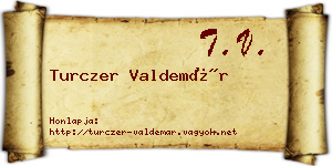 Turczer Valdemár névjegykártya
